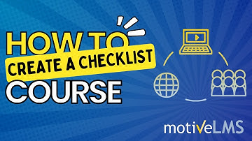 MotiveLMS Tutorial | How to Create a Checklist Course Type