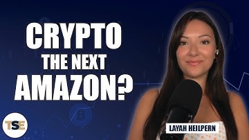 Why Bitcoin is Like Amazon and Expect Bitcoin Mass Adoption - LAYAH HEILPERN