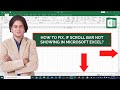 How to fix if scroll bar not showing in microsoft excel