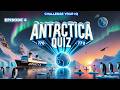 Antarctica Quiz - How Well Do You Know The Coldest Country?