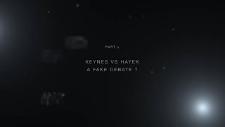 Capitalism EP5 - Keynes VS Hayek, a fake debate? scene 2