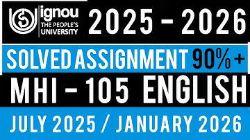 MHI 105 SOLVED ASSIGNMENT | MHI 105 SOLVED ASSIGNMENT 2025 - 26 IN ENGLISH | MHI 105 2025-26