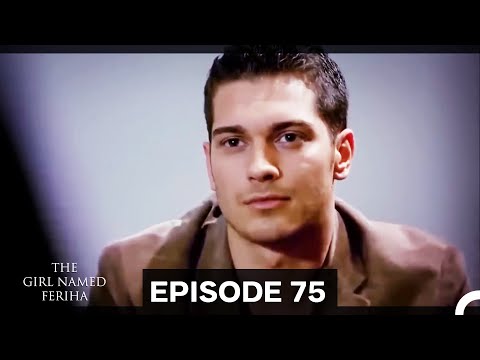 The Girl Named Feriha | The Way of Emir - Episode 75