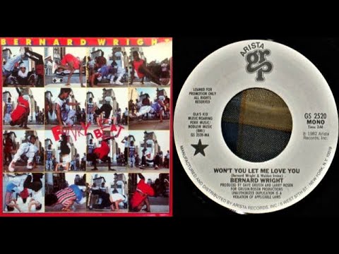 ISRAELITES:Bernard Wright - Won't You Let Me Love You 1983 {Extended Version} Bernard Wright R.I.P.