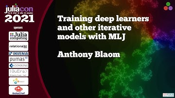 Training deep learners and other iterative models with MLJ | Anthony Bloam | JuliaCon2021