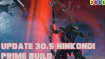 Warframe- Update 30.5: Ninkondi Prime Build 2021 [3-4 forma]