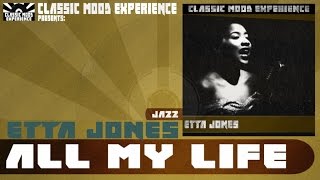 Watch Etta Jones All My Life video
