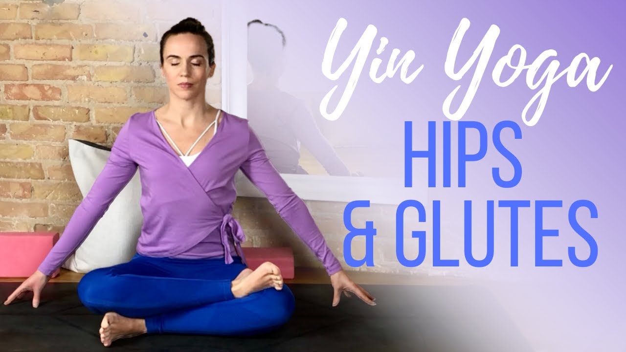 Yin Yoga for Happy Hips | DoYogaWithMe