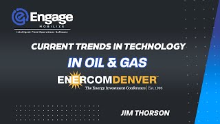 Current Trends in Technology in Oil & Gas