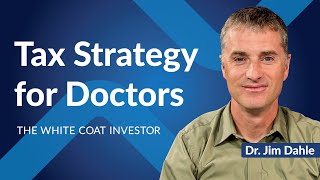 Tax Strategy for Doctors