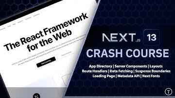 Next.js 13 Crash Course | App Directory, React Server Components & More