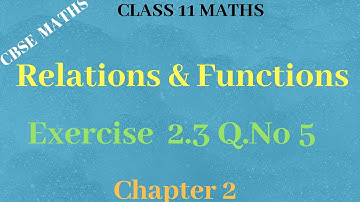 Chapter 2 - Relations & Functions | Exercise  2.3 Q.No 5 | CBSE Class 11 Maths in Tamil |NCERT | GS