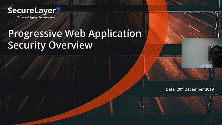 Progressive Web Applications Architecture And Security Risks - SecureLayer7