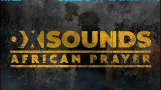 Oskido, X-wise & OX Sounds - African Prayer (Feat. Nokwazi) [Club Mix]