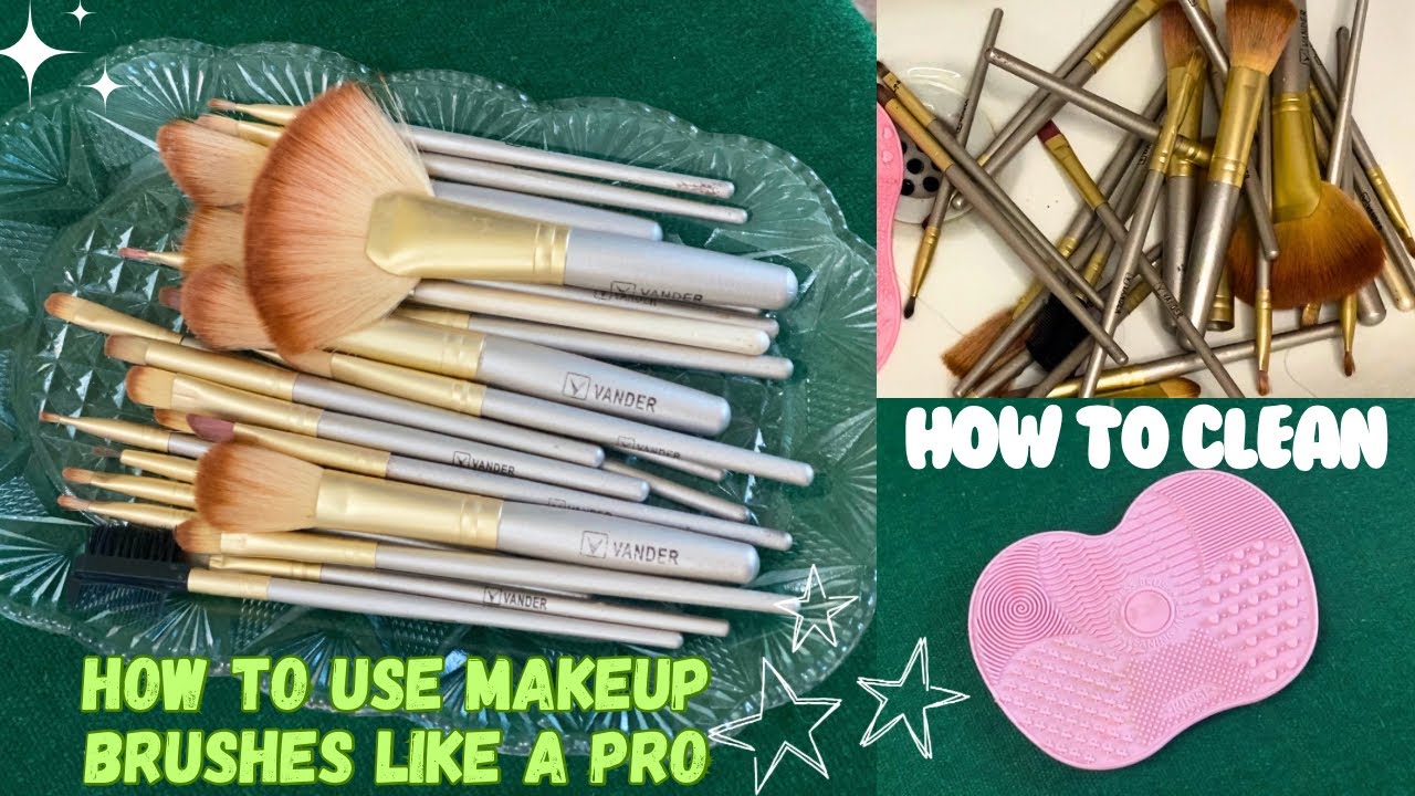 How To Use Makeup Brushes Like A Pro| Learn How to Clean Makeup Brushes ...