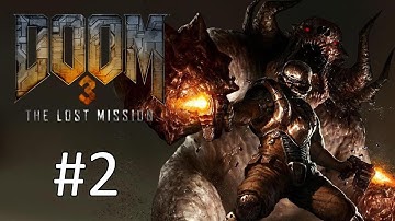 Прохождение DOOM 3: BFG Edition - Lost Mission - Уровень 2. Enpro Sector 2