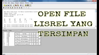 Cara Mudah Open Data yang Tersimpan - LISREL