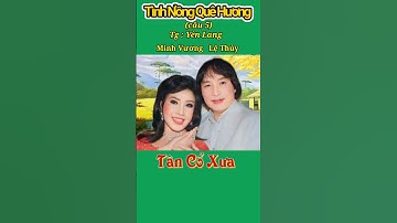 Tình Nồng Quê Hương câu 5. Minh Vương, Lệ Thủy