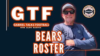 Gabriel Talks Football | Bears Roster