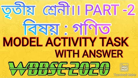 CLASS-3 MODEL ACTIVITY TASK PART-2।। গণিত।।WBBSE-2020।।