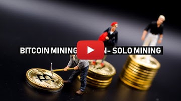 BITCOIN MINING OPTION- SOLO MINING