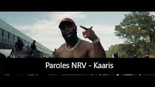 Paroles NRV - Kaaris [son officiel]