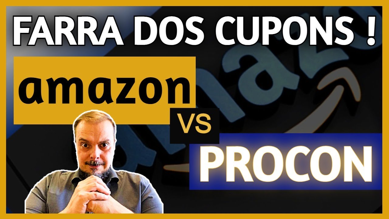 FARRA DOS CUPONS: Amazon cancela as compras e recebe notificação do PROCON. Quem tem razão ?