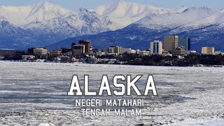 Alaska, negeri matahari tengah malam yg indah dan mempesona @BeritaPedia99