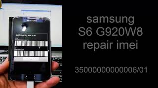 S6 G920W8 imei repair  35000000000006/01 z3x