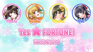 Yes☆FORTUNE! (はぁ～い☆FORTUNE! Hā~i☆FORTUNE!) | D4DJ | Happy Around | [KAN/ROM/ENG] |Color Coded Lyrics