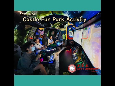 2022.08.06 Castle Fun Park (영상)