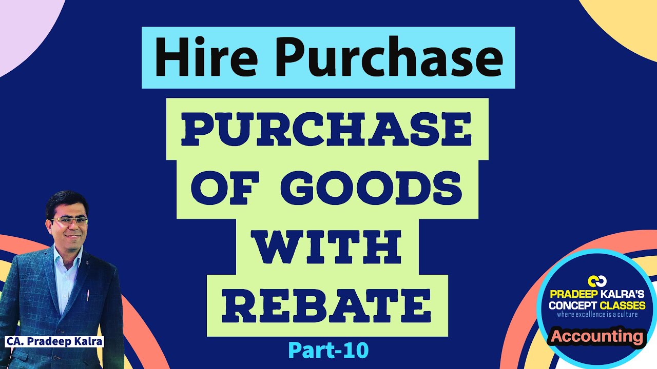 hire-purchase-part-10-q38-39-accrued-interest-purchase-of-goods