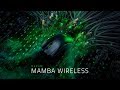 Razer mamba wireless  untethered unleashed unstoppable