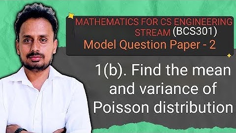 BCS301 Module 1 | Poisson Distribution – Mean & Variance | Model Question Paper-II