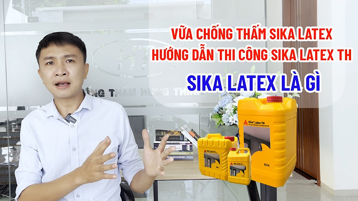 Quy trình chống thấm sika latex bao nhiêu kg m2