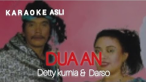 DUAAN - KARAOKE || Detty kurnia & Darso