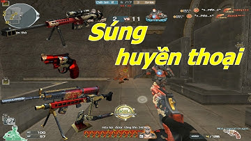 [ Bình Luận CF ] TOP 4 khẩu súng Legend Dragon - Tiền Zombie v4