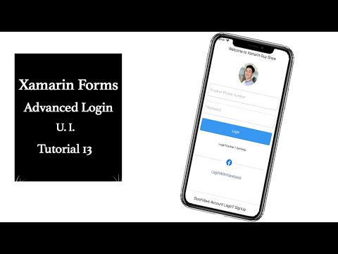 Xamarin Forms Advanced LogIn Page UI Design [Tutorial 13]