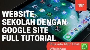 Membuat Website Sekolah dengan Google Site Full Lengkap | Make a School Website with a Google Site