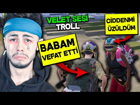 BABAM VEFAT ETTİ DEDİM !! VELET SESİ TROLL | PUBG MOBILE