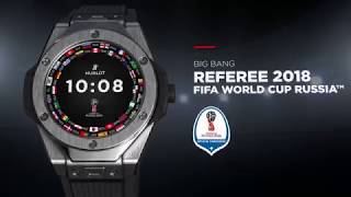 HUBLOT - FIFA WC2018 - MOROCCO vs IR IRAN – Hublot watch video