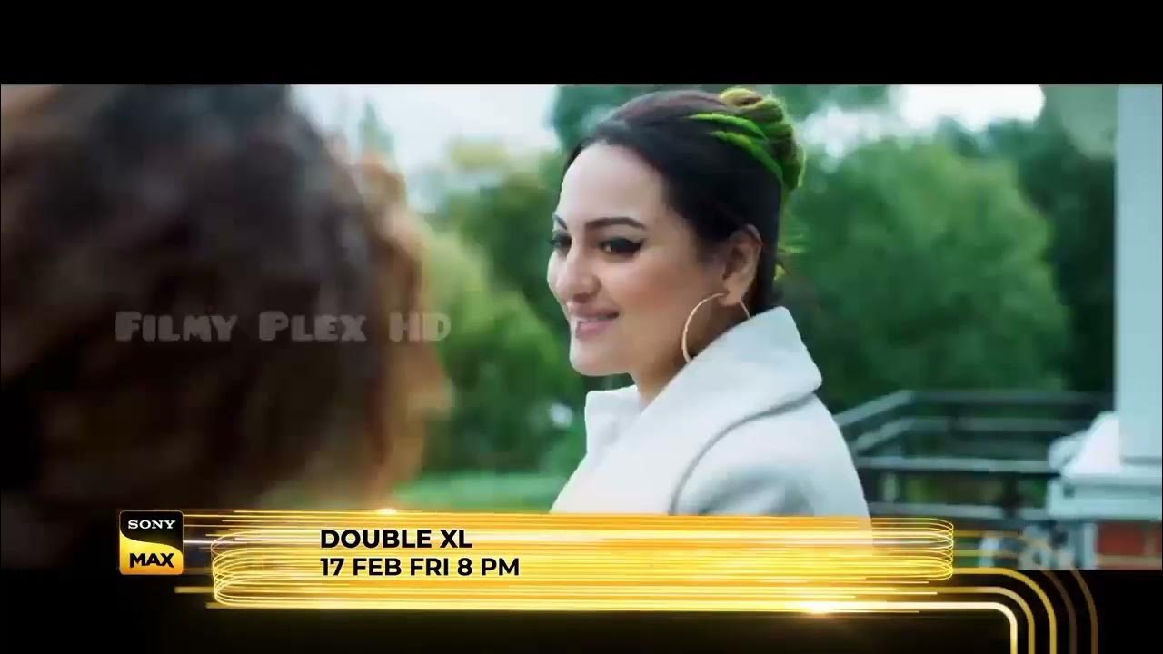 double-xl-promo-on-sony-max-world-tv-release-double-xl-promo-2023