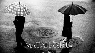 Rikki - MATAHARIKU
