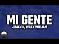 J Balvin Willy William Mi Gente Letra Lyrics 