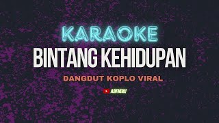 KARAOKE bintang kehidupan Nike Ardilla || karaoke dangdut koplo