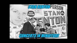 Stan Kenton - Concert In Miniature (Glen Echo Park Ballroom, Washington DC) (Episode 44)