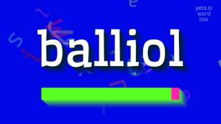 Balliol - How To Pronounce It?