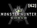 Прохождение Monster Hunter World [62] - Бахамут - Стрим 22/12/18