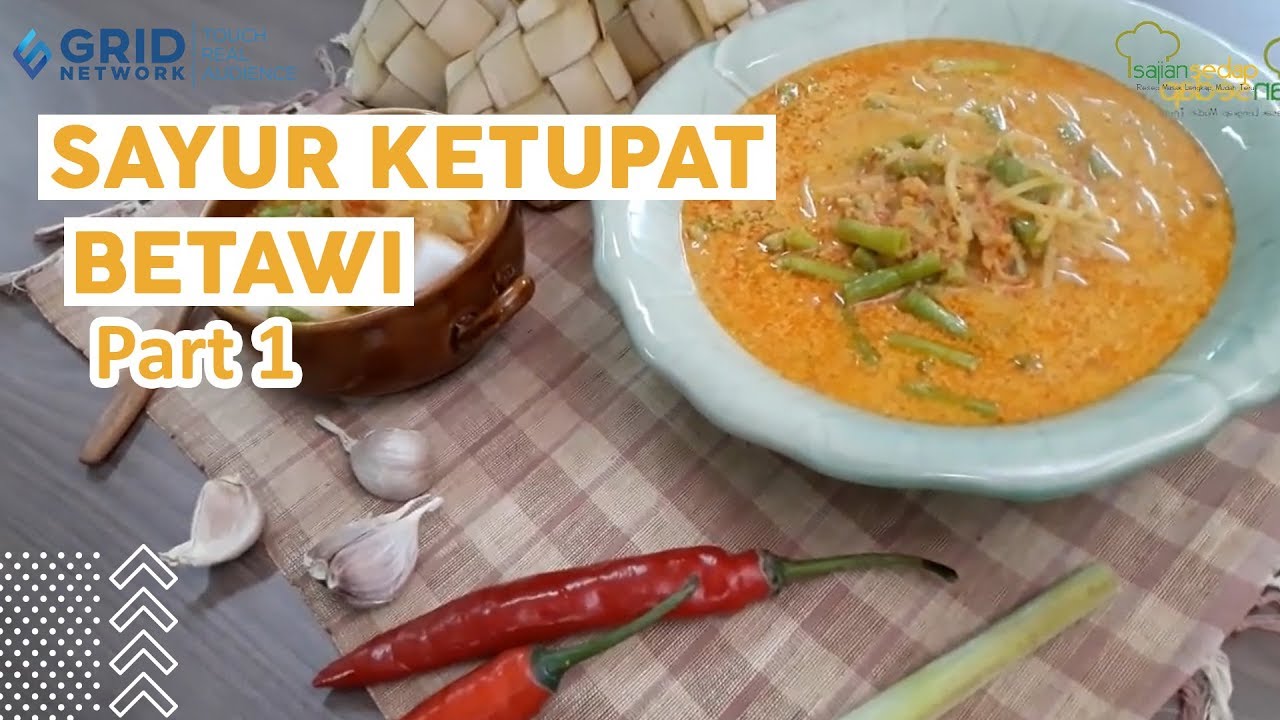 Resep Masakan Lebaran: Sayur Ketupat Betawi Part 1, Wajib Ada Pas