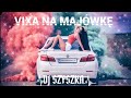 ✅ VIXA NA MAJÓWKĘ ✅ WRACAMY PO KRÓTKIEJ PRZERWIE ❤️SAME KOCURY😼MAJ 2k23 💫💯 DJ SZYSZKA 💓